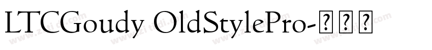 LTCGoudy OldStylePro字体转换